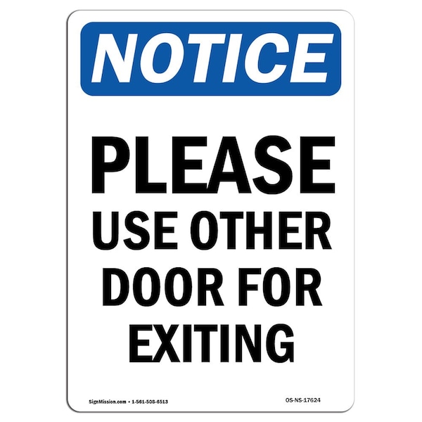 Safety Sign, OSHA Notice, 5" Height, Please Use Other Door For Exiting Sign, Portrait, 10PK